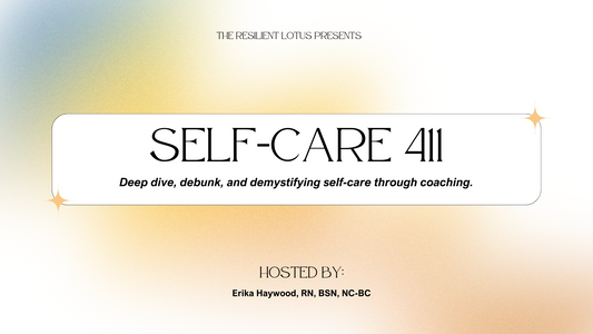 Self-Care 411 Virtual  Event
