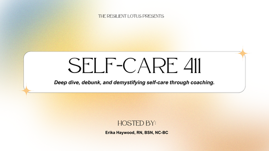Self-Care 411 Virtual Event